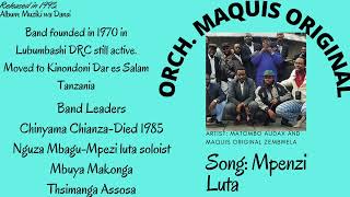 Orchestra Maquis OriginalMpenzi Luta [upl. by Brandwein]