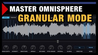 How to Sound Design with Granular Mode Omnisphere Tutorial [upl. by Pomeroy]