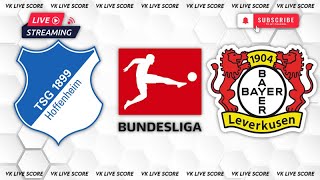 TSG Hoffenheim vs Bayer 04 Leverkusen 🔴Live Match Today⚽🎬 [upl. by Llehctim154]