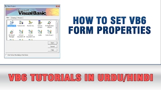 VB6 Tutorial In Urdu  Setting Properties of Form [upl. by Miun]