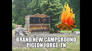 NEW Ridge Outdoor Resort Pigeon Forge Tennessee Campground Review [upl. by Palmira223]