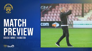 Greenock Morton  Dougie Imrie  Hamilton Preview [upl. by Hyacinth247]