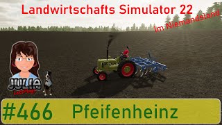 Pfeifenheinz  Landwirtschafts Simulator 22 deutsch 466 [upl. by Ytiak396]