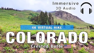 Colorado Virtual Hike  Crested Butte  Nature Walking Tour with Immersive Audio 4K [upl. by Virgil329]