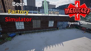 Opening Shop In Beer Factory Playtest [upl. by Erasmo]