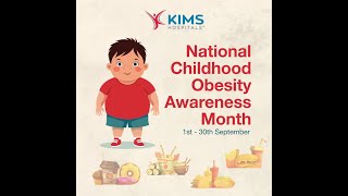 National Childhood Obesity Awareness Month  KIMS Hospitals [upl. by Beauchamp]