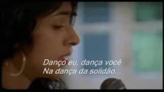 Dança da Solidão Marisa Monte Legendado lyrics [upl. by Aynos21]