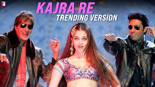 Kajra Re Trending Version  Bunty Aur Babli  Aishwarya Abhishek Amitabh  ShankarEhsaanLoy [upl. by Canada398]