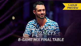 Poker Masters Event 5 10000 8Game Mix Final Table [upl. by Lissner]