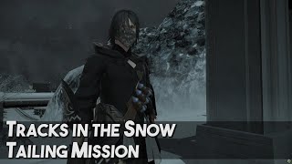 FFXIV Endwalker Tracks in the Snow  Tailing Mission [upl. by Mulford]