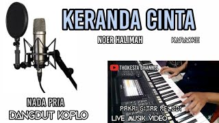 KERANDA CINTA KARAOKE NADA PRIA VERSI KOPLO [upl. by Barkley591]