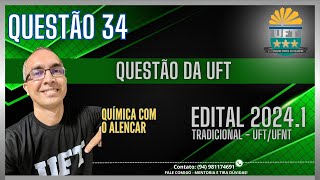 QUESTÃO 34  PROVA TRADICIONAL DA UFTUFNT  20241 [upl. by Kalbli957]