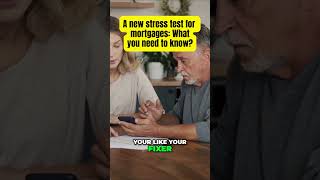 🏡 A new STRESS test for Mortgages What you need to know💡 [upl. by Frechette254]