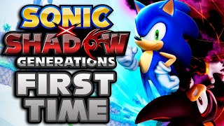 🔴 FIRST PLAYTHROUGH OF SONIC X SHADOW GENERATIONS [upl. by Gnivri226]