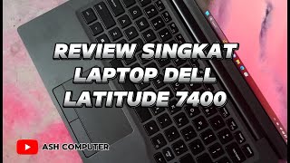 REVIEW SINGKAT LAPTOP DELL LATITUDE 7400  DISASSEMBLY AND REVIEW DELL LATITUDE 7400 [upl. by Kazue505]