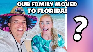 🥳 HUGE MOVING REVEAL OUR FAMILY MOVED TO FLORIDA WITH US 🏝️ WELCOME TO FLORIDA [upl. by Nahtaj]