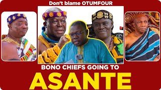 Bono chiefs drift to Asante Dont blame Otumfour blame politicians Historian gives 3 main reasons [upl. by Aleras]