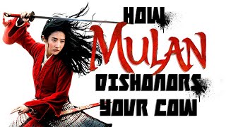 How Mulan 2020 Dishonors Your Cow [upl. by Ecyla]