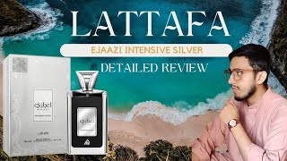 Lattafa Ejaazi Intensive Silver Detailed Review UrduHindi [upl. by Culliton964]