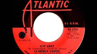 1968 HITS ARCHIVE Slip Away  Clarence Carter mono [upl. by Alvarez]