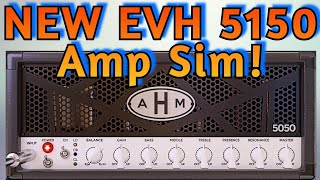 NEW EVH 5150 Amp Sim  AHM 5050 Vst Plugin AUDIO ASSAULT  Playthrough amp Demo  amnerhuntercom [upl. by Mettah]