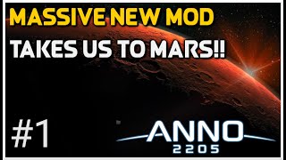 HUGE EXPANSION for Anno 2205 New Frontiers Overhaul Mod Gameplay [upl. by Nelehyram9]