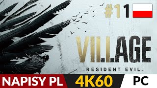 Resident Evil 8 Village PL  Napisy 🍿 11  odc11 🌿 Tablica nagrobna i to coś  Gameplay po polsku [upl. by Prouty307]