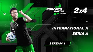 20241117  International A and Seria A EFootball ESportsBattle Stream 1 [upl. by Rutter815]