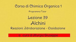 Alchini  Idroborazioneossidazione  Lezione 39 Tutor [upl. by Adalbert]