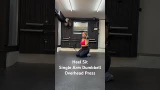 Heel Sit Single Arm Dumbbell Overhead Press [upl. by Tadeo]