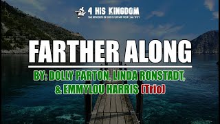 Farther Along  Dolly Parton Linda Ronstadt Emmylou Harris Trio Lyrics [upl. by Thor]