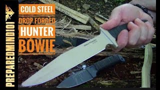 Cold Steel Drop Forged Hunter and Bowie First Impressions  Preparedmind101 [upl. by Ettenan]