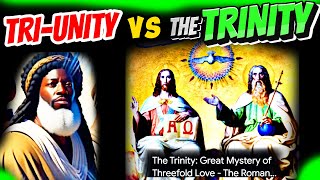 The TRIUNITY VS The TRINITY EXPLAINED amp EXPOSED [upl. by Chryste]