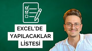 Excelde Yapılacaklar Listesi Oluşturmak To Do List [upl. by Eytak310]