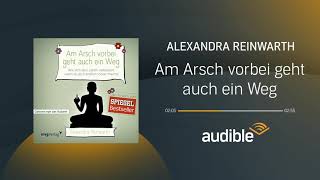 Am Arsch vorbei geht auch ein Weg  Hörbuch  Audible [upl. by Sedgewinn]