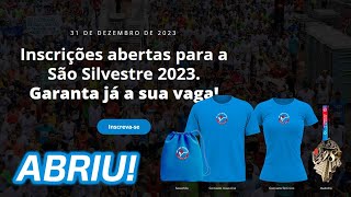 ABERTAS as INSCRIÇÕES para a SÃO SILVESTRE 2023 [upl. by Elayor]