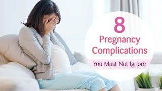 8 Common Pregnancy Complications to Watch Out For [upl. by Locke]