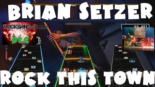 Brian Setzer  Rock This Town  Rock Band 4 DLC Expert Full Band July 12th 2016 [upl. by Romelda]