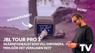 JBL Tour Pro 3  skärmfodralet som vill imponera men gör det verkligen det [upl. by Donelson562]