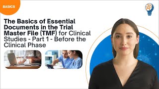 The Basics of Essential Documents in the Trial Master File – Part 1  Before the Clinical Phase [upl. by Waldner229]