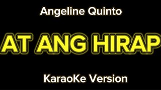 Angeline Quinto  At Ang Hirap  Karaoke Version with Lyrics [upl. by Olrak820]