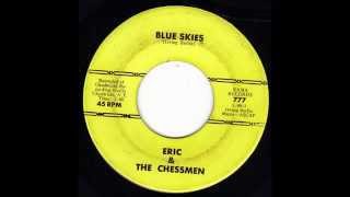 Eric amp The Chessmen  Blue Skies [upl. by Asihtal]