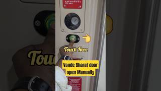 Vande Bharat Express Door Open Manuallyvandebharatexpress vandebharatindianrailways trainshorts [upl. by Anirahc]