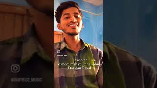 Mere mahiya jinna Sonna song darshanraval feelthemusic lovesong viralshort [upl. by Benkley495]