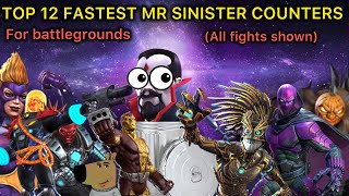 THE 12 BEST MR SINISTER COUNTERS FOR BATTLEGROUNDS MARVEL CONTEST OF CHAMPIONS [upl. by Aenad]