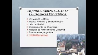 Ateneo Virtual de la Urgencia Noviembre 2024  Líquidos parenterales en la urgencia pediátrica [upl. by Byler]