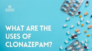 What are the uses of Clonazepam [upl. by Cory]