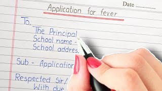 Application for fever application to for fever principal beautiful english handwriting [upl. by Schuh]