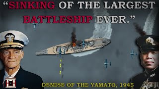 Okinawa 1945 Sinking of the Battleship Yamato and Operation TenGo Documentary [upl. by Akeim478]