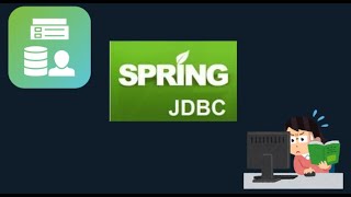 Spring Jdbc using JdbcTemplate Part 1 [upl. by Ancier722]